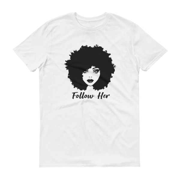 Follow HER Unisex T-Shirt - FLR Style